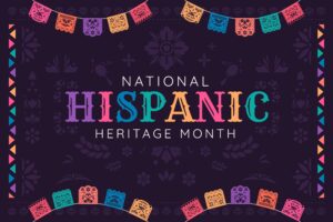 Read more about the article Happy Hispanic Heritage Month!